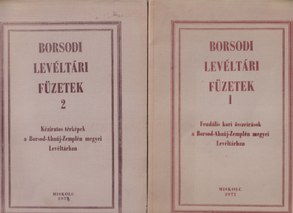 Román János (szerk.) - 2 db Borsodi Levéltári Füzetek 1-2. Feudális kori összeírások a Borsod-Abaúj Zemplén megyei Levéltárban ! + Kéziratos térképek a Borsod-Abaúj-Zemplén megyei Levéltárban