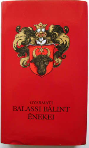 Gyarmati - Balassi B�lint �nekei