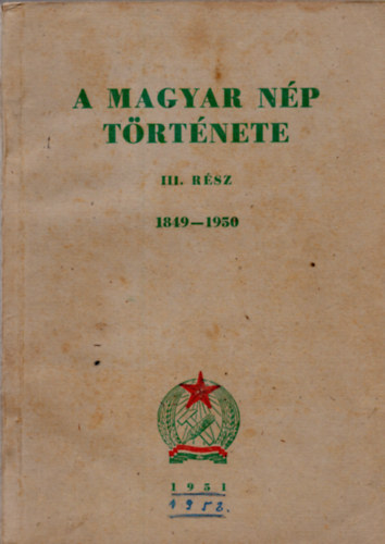 A Magyar N�p t�rt�nete III. r�sz 1849-1950