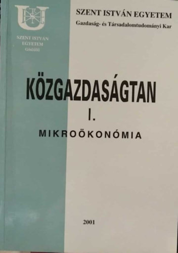 Dr. Dr. Farkasn� Dr. Fekete M�ria Moln�r J�zsef - K�zgazdas�gtan I. - Mikro�kon�mia