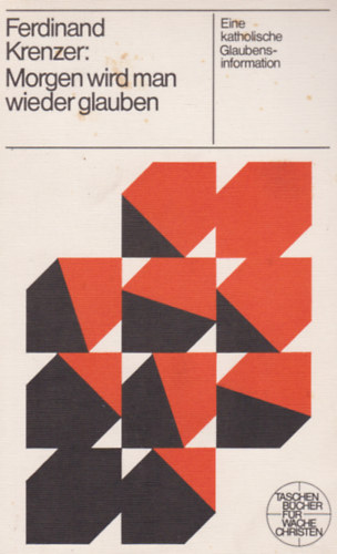 Ferdinand Krenzer - Morgen wird man wieder glauben