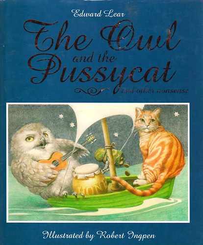 Edward Lear - The Owl and the Pussycat: And Other Nonsense