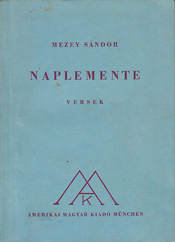 Mezey S�ndor - Naplemente - versek