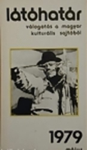 Szabolcsi Miklós (szerk.) - Látóhatár 1979 augusztus