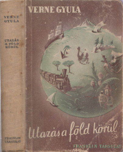 Verne Gyula - Utazs a fld krl