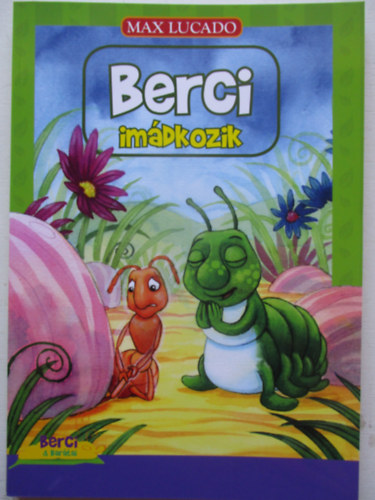 Max Lucado - Berci imdkozik