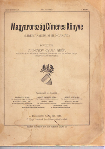 Gr�f Andr�ssy Gyula - Magyarorsz�g C�meres K�nyve - I. �vfolyam, 1911. november / 1. f�zet