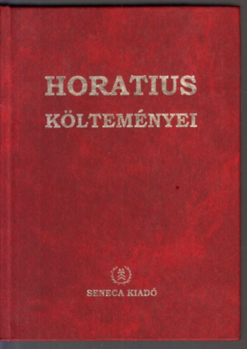 Horatius - Horatius kltemnyei - dk s eposzok