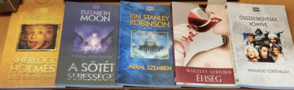 Whitley Strieber, Elizabeth Moon, Olivier Delcroix , Rafael Marn Kim Stanley Robinson (szerk.) - 5 db Metropolis Knyvek sci-fi: A stt sebessge; rral szemben; hsg; sszeeskvsek knyve; Sherlock Holmes s az Einstein-gyr