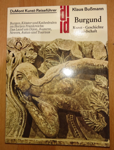 Klaus Bussmann - DuMont Kunst Reiseführer - Burgund