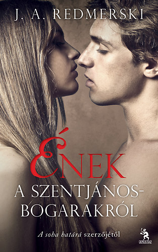 J. A. Redmerski - �nek a szentj�nosbogarakr�l