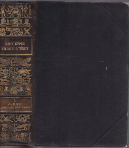 Nagy kpes vilgtrtnet 2.- Az kor II.: A Grgk trtnete a rmai hdts korig (cmlaphiny)