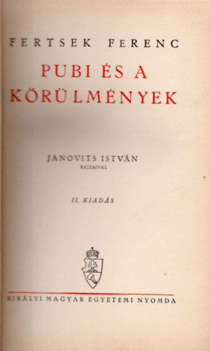 Fertsek Ferenc - Pubi s a krlmnyek (Janovits Istvn rajzaival)