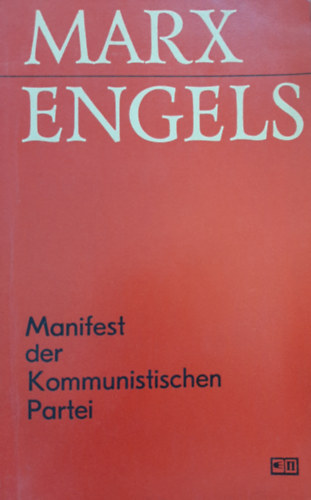 Marx; Engels - Manifest der Kommunistischen Partei