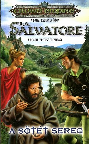 R. A. Salvatore - A stt sereg (Crown empire)
