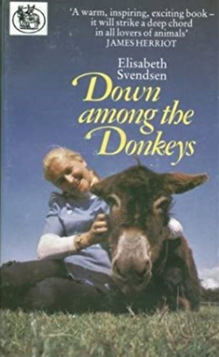 Elisabeth D. Svendsen - Down among the donkeys