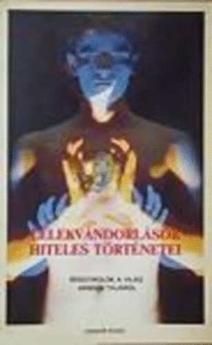 Jagu�r Kiad� - L�lekv�ndorl�sok hiteles t�rt�netei