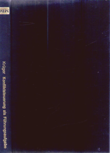 Wilfried Krüger - Konfliktsteuerung als Führungsaufgabe