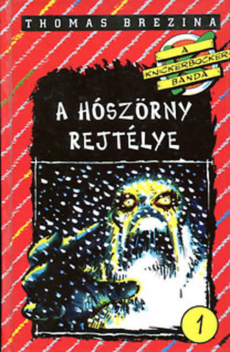 Thomas Brezina - A hószörny rejtélye 1