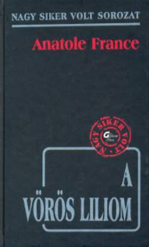 Anatole France - A v�r�s liliom