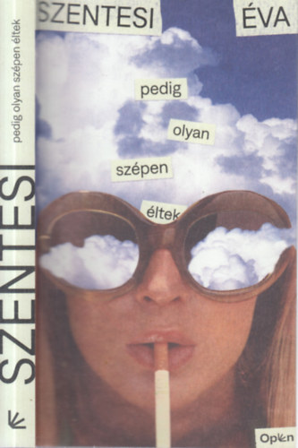 Szentesi va - Pedig olyan szpen ltek