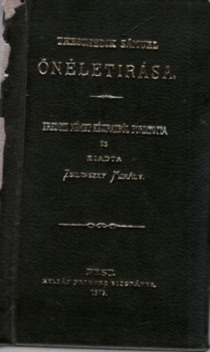Zsilinszky Mihály (szerk.) - Theschedik Sámuel önéletírása - minikönyv