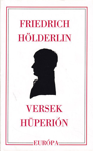 Friedrich Hölderlin - Versek-Hüperión