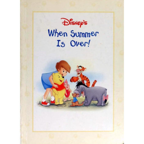 When Summer is over!