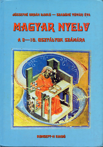 Jzsefn Urbn Ildik; Szabn Tvri va - Magyar nyelv a 9-10. osztlyok szmra