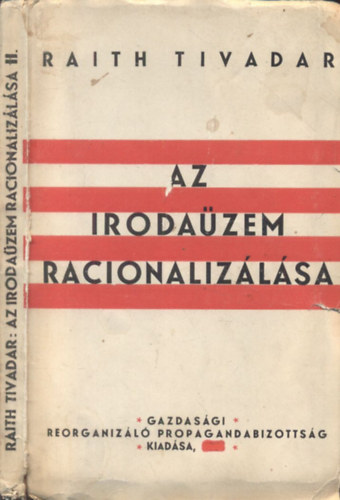 Raith Tivadar - Az irodazem racionalizlsa II.