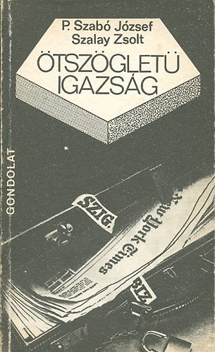 P.Szab Jzsef;Szalay Zsolt - tszglet igazsg