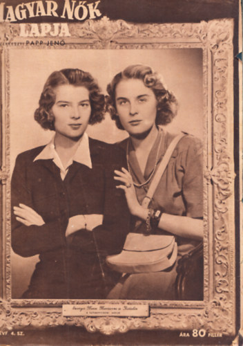 Papp Jen�  (szerk.) - Magyar N�k Lapja 1943/ 4., 6-10., 12-16., 18-23., 27., 32., 33., 36. (21 db. lapsz�monk�nt)