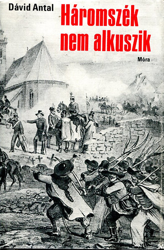 D�vid Antal Iv�n - H�romsz�k nem alkuszik