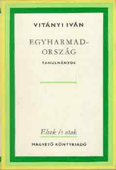 Vitányi Iván - Egyharmadország