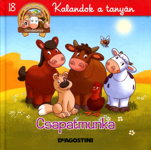 Csapatmunka - Kalandok a tanyn