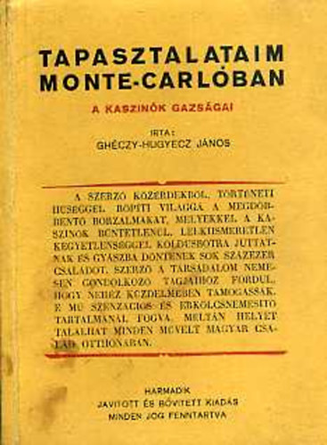 Gh�czy-Hugyecz J�nos - Tapasztalataim Monte-Carl�ban: A kaszin�k gazs�gai