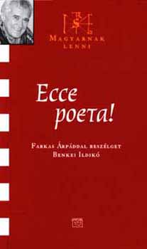 Benkei Ildik - Ecce poeta! - Farkas rpddal beszlget Benkei Ildik