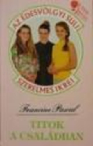 Francine Pascal - Titok a családban