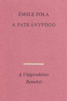 �mile Zola - A Patk�nyfog�