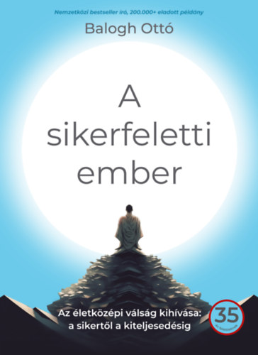 Balogh Ottó - A sikerfeletti ember