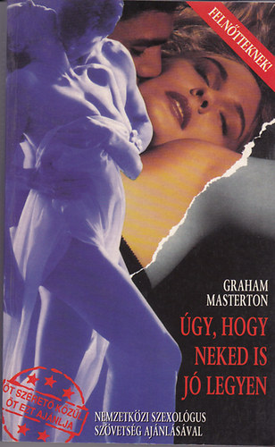 Graham Masterton - �gy, hogy neked is j� legyen