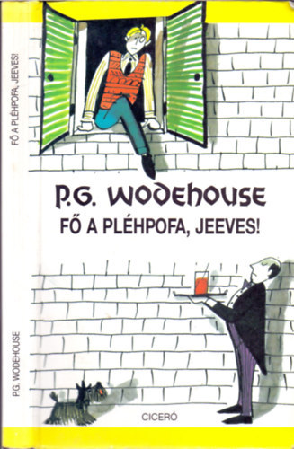 F a plhpofa, Jeeves! (Fekete-fehr illusztrcikat tartalmaz.)