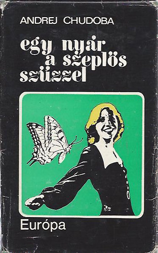 Andrej Chudoba - Egy ny�r a szepl�s sz�zzel