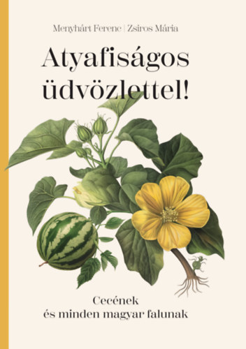 Zsiros Mria Menyhrt Ferenc - Atyafisgos dvzlettel!