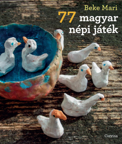 Beke Mari - 77 magyar npi jtk