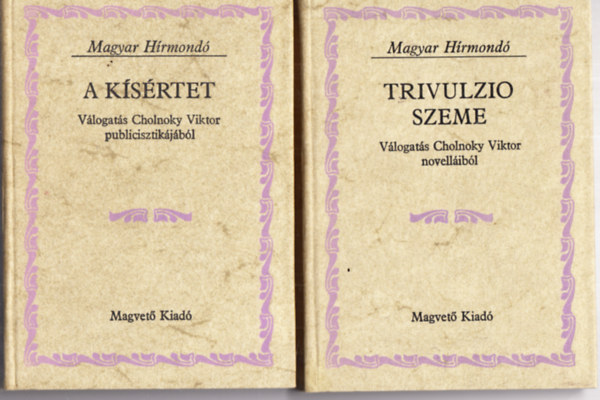 Cholnoky Viktor - Trivulzio szeme-A k�s�rtet (magyar h�rmond�)