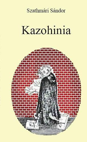 Szathmári Sándor - Kazohinia