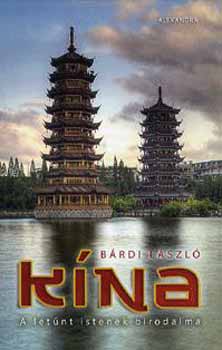 B�rdi L�szl� - K�na - A let�nt istenek birodalma