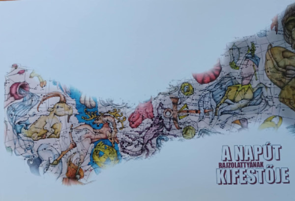 A nap�t rajzolatty�nak kifest�je