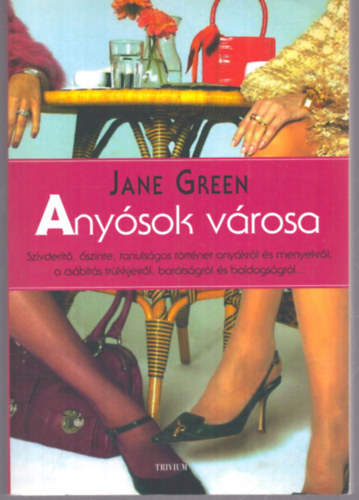 Jane Green - Any�sok v�rosa